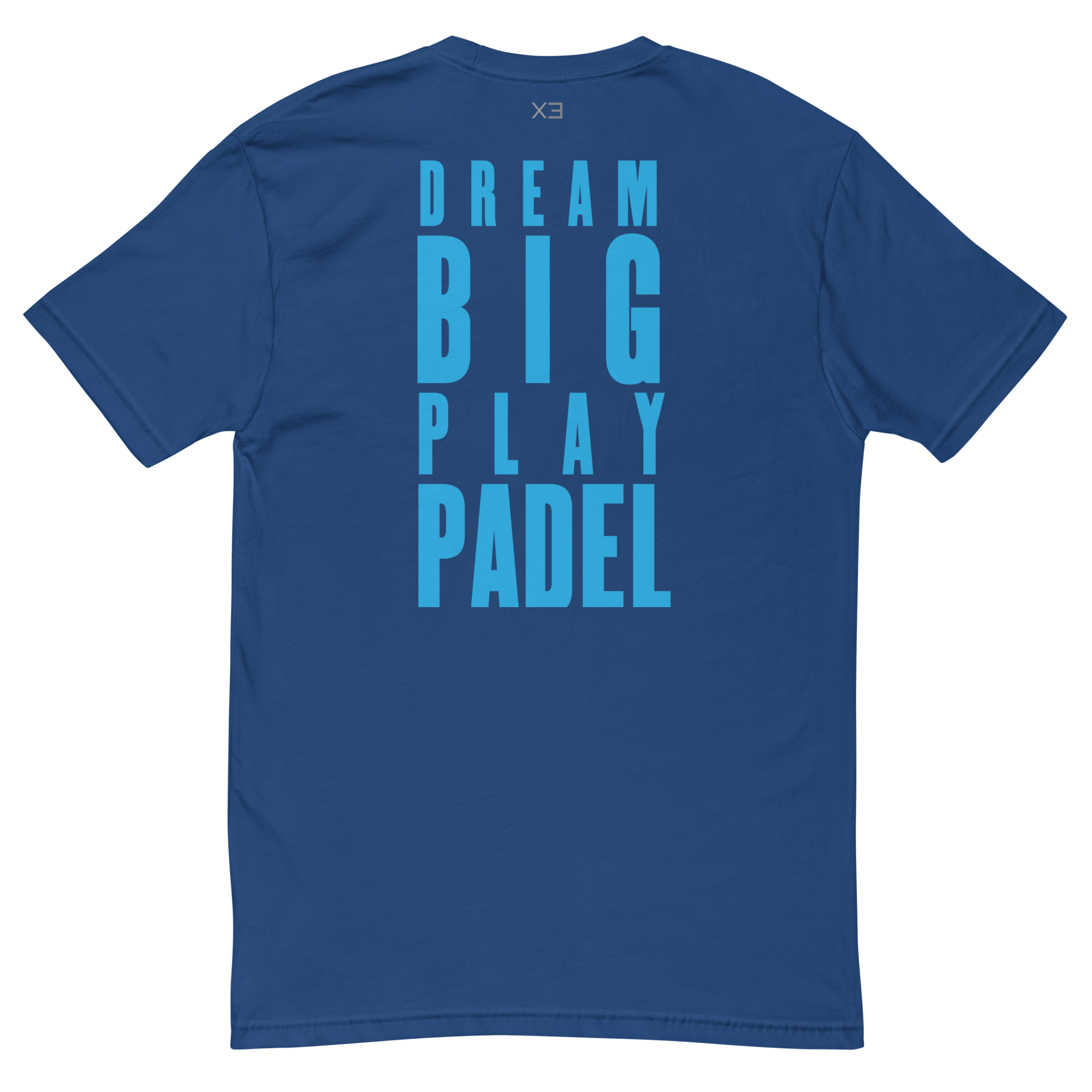 X3 Dream Big T Shirt - XTR3S